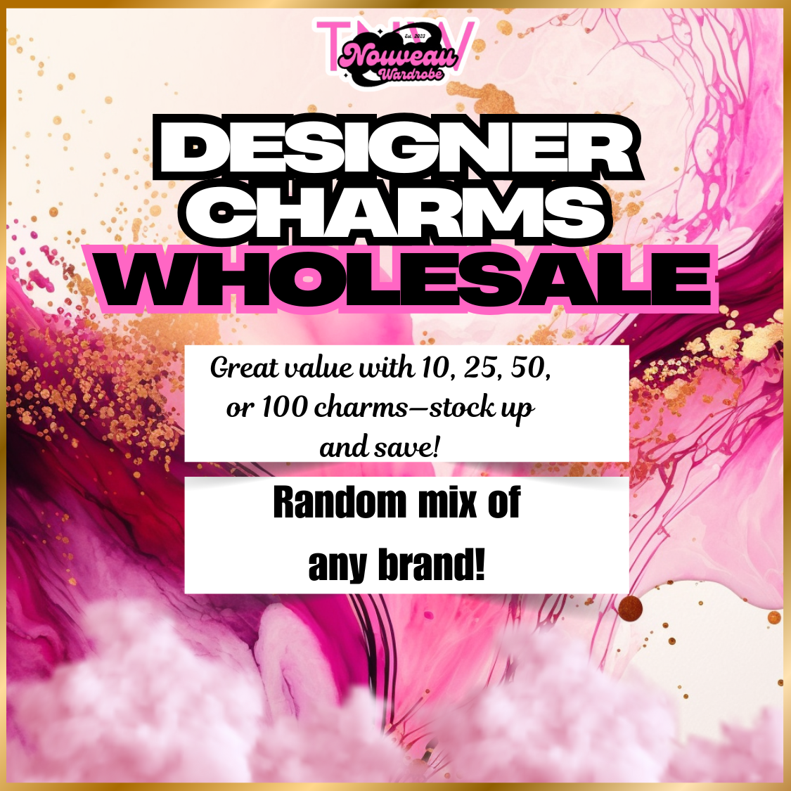 100 Pc Designer Wholesale Charms (Pre-Order)