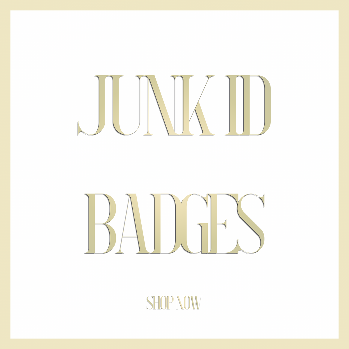 Junk ID Badges